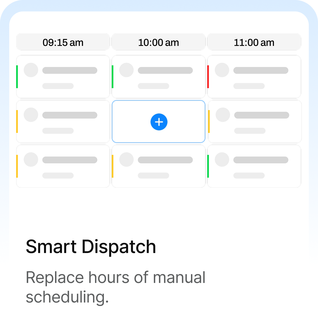Smart Dispatch feature